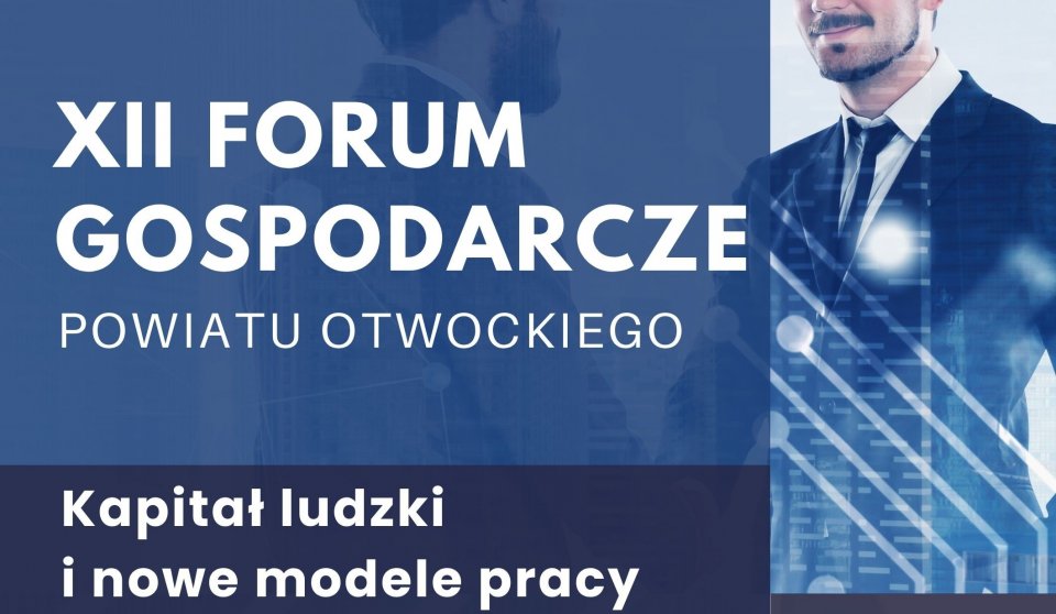 XII Forum Gospodarcze Powiatu Otwockiego