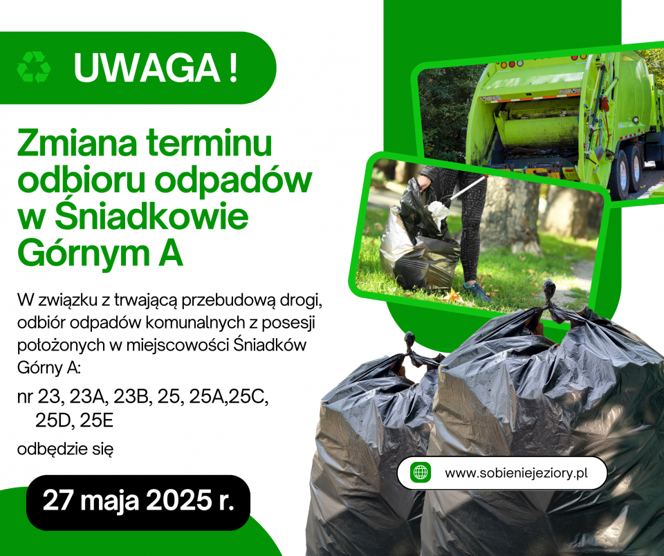 UWAGA! Zmiana terminu odbioru odpadów w Śniadkowie Górnym A