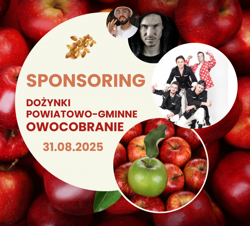 Dożynki Powiatowo-Gminne OWOCOBRANIE - sponsoring
