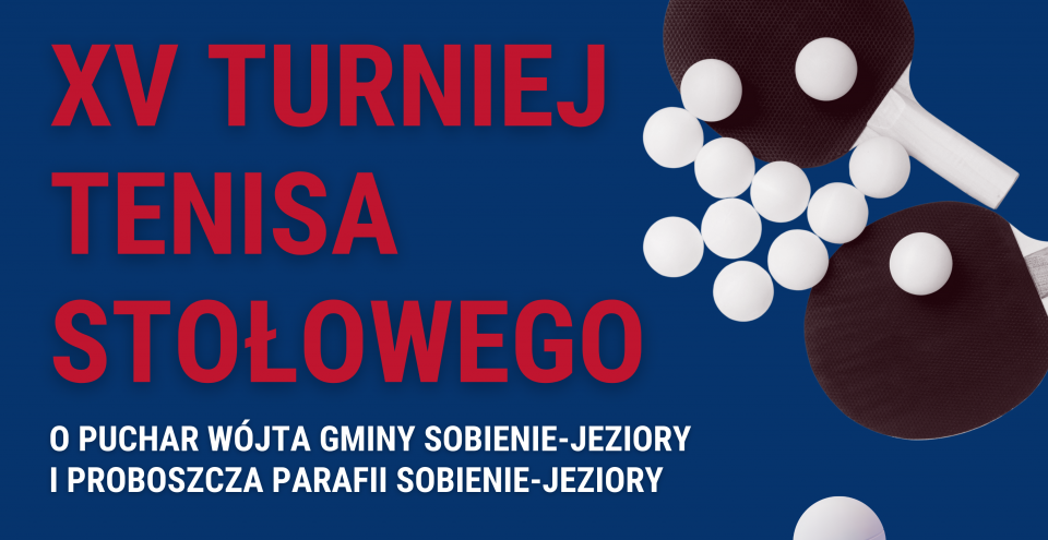 XV Turniej Tenisa Stołowego