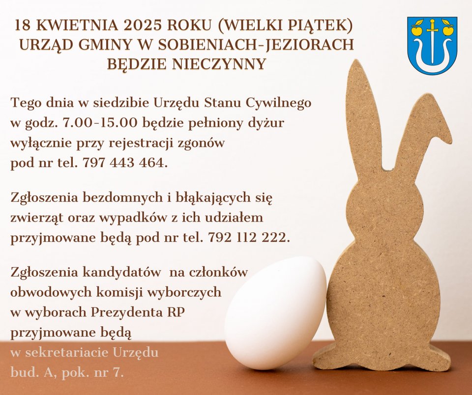 18 kwietnia 2025 Roku (Wielki Piątek) Urząd Gminy w Sobieniach-Jeziorach będzie nieczynny