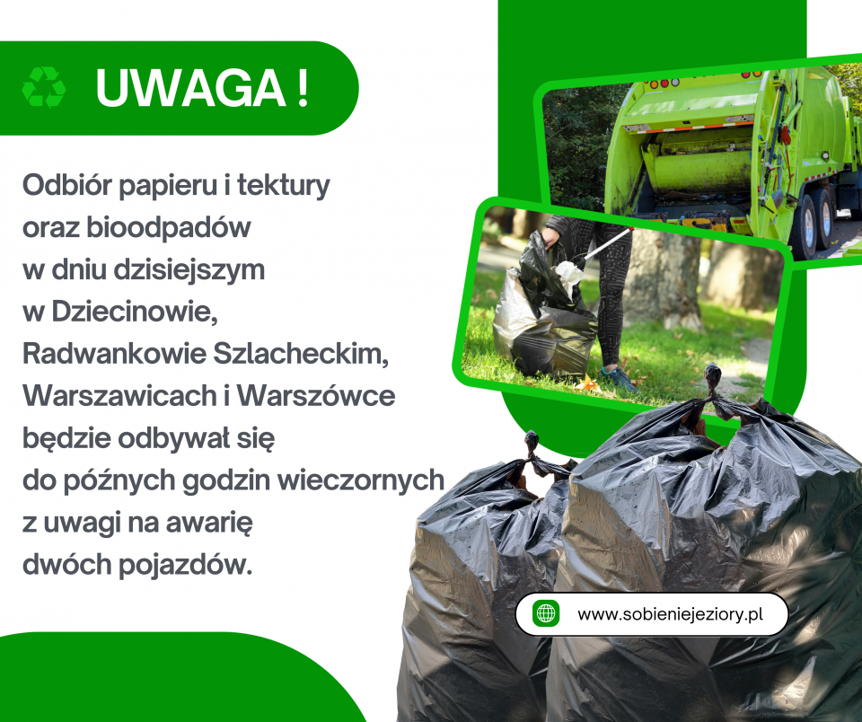 Utrudnienia w odbiorze odpadów w dniu dzisiejszym