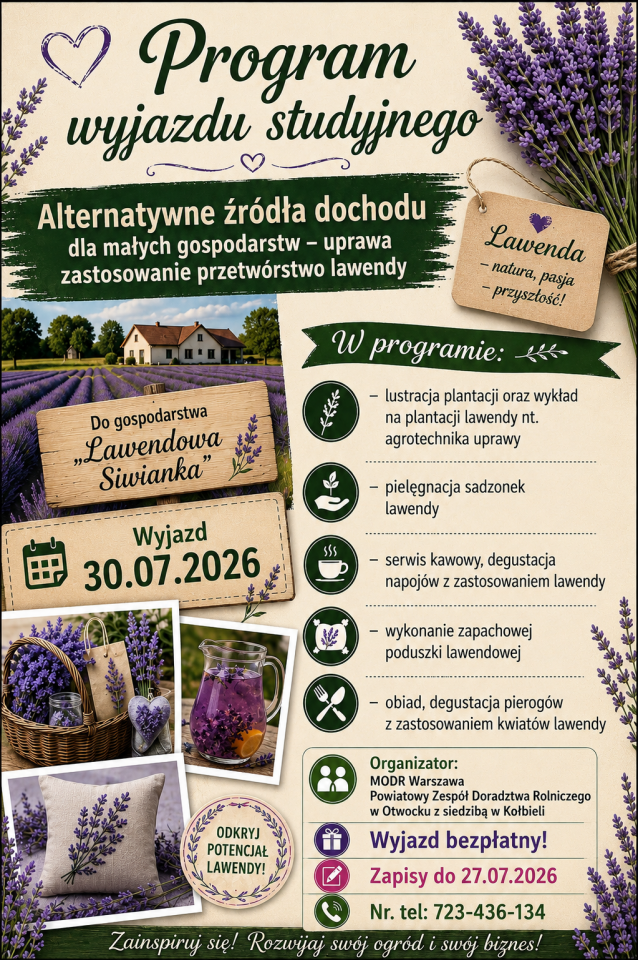 Zaproszenie do udziału w wyjazdach studyjnych w ramach operacji własnej pn. „Alternatywne źródła dochodu dla małych gospodarstw – uprawa, zastosowanie i przetwórstwo lawendy”