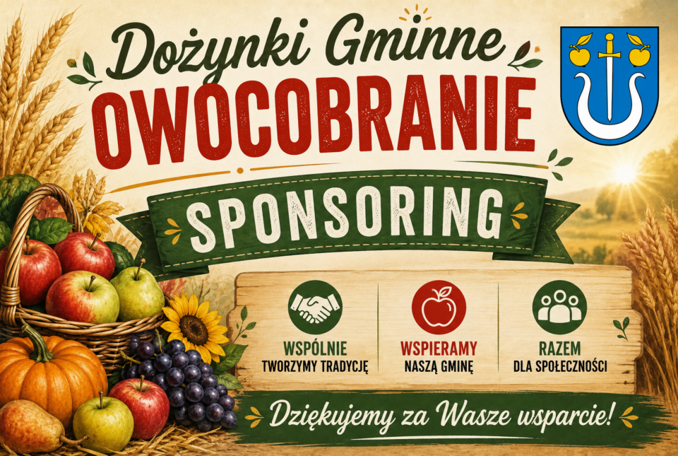 Dożynki Gminne OWOCOBRANIE 2026 - sponsoring