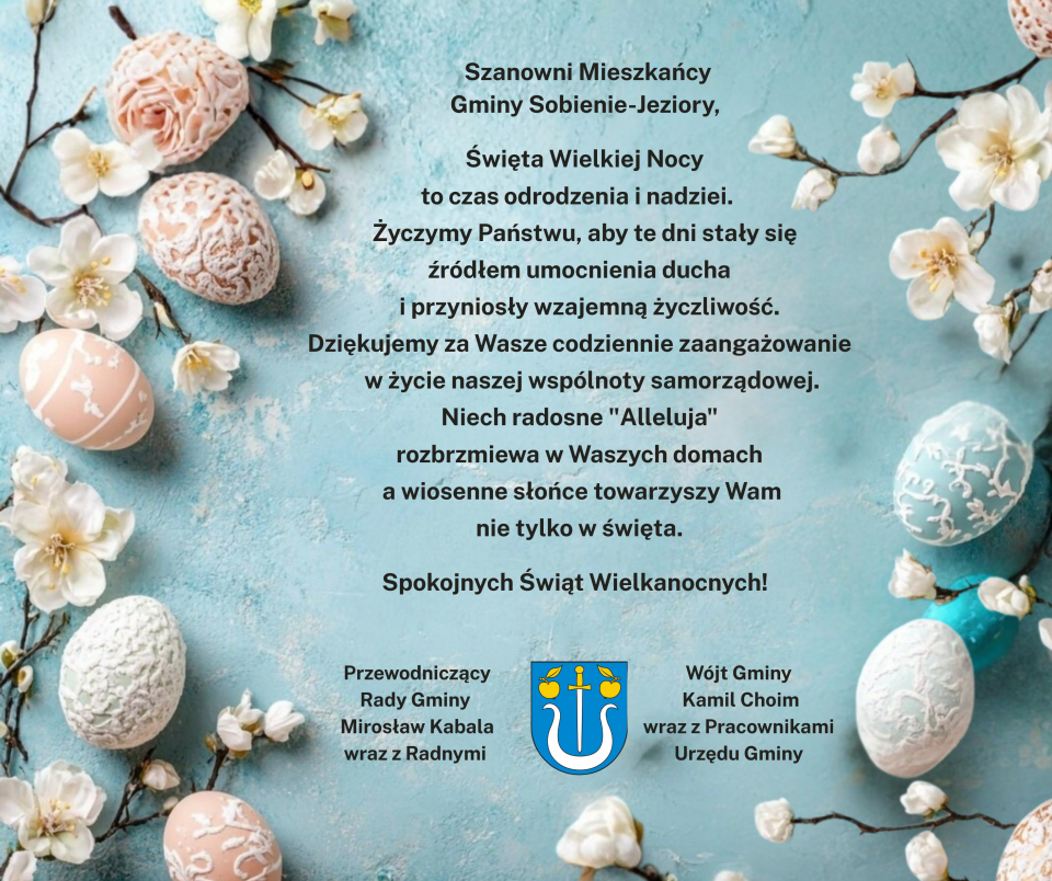 Życzenia z okazji zbliżających się Świąt Wielkanocnych - Aktualności - Urząd Gminy Sobienie-Jeziory